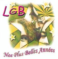 LGB : Nos Plus Belles Années